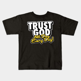 Trust God Kids T-Shirt